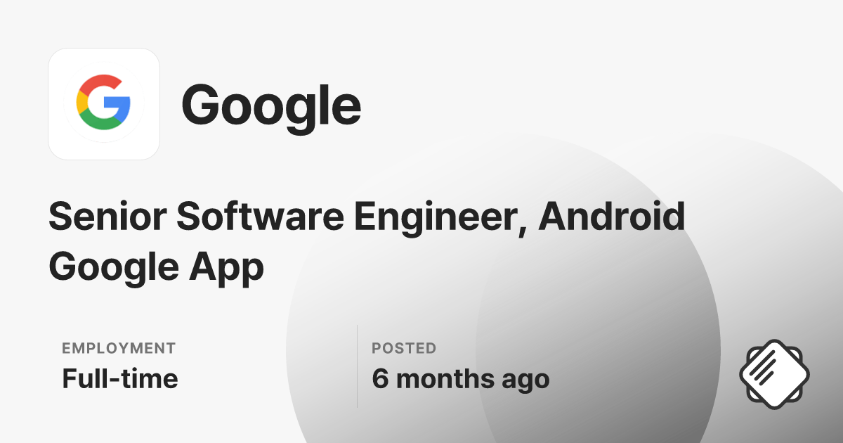 Senior Software Engineer, Android Google App at Google — Salary ...