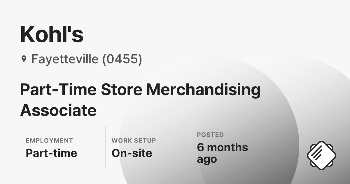 Part-Time Store Merchandising Associate at Kohl's | Salary, Skills ...