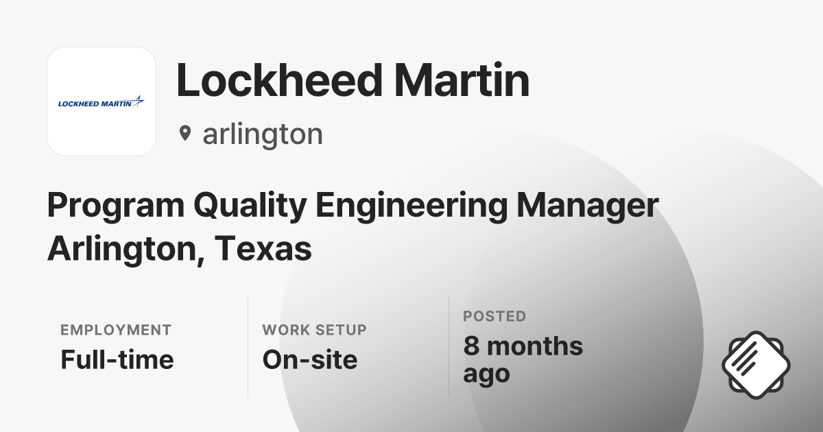 Program Quality Engineering Manager Arlington, Texas at Lockheed Martin ...
