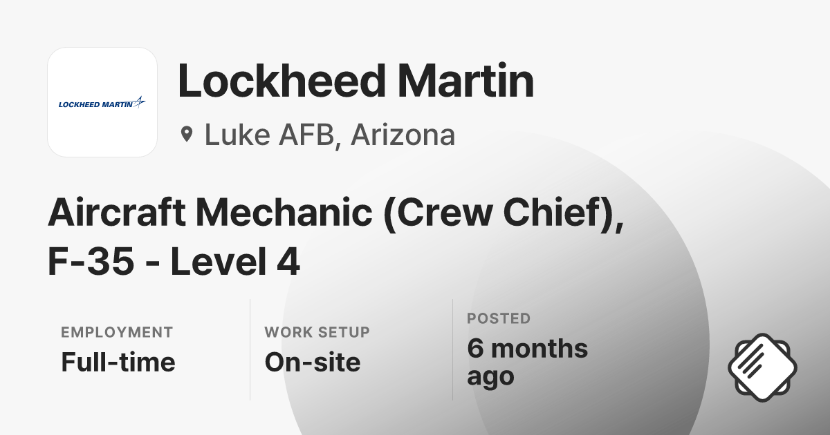 Aircraft Mechanic (Crew Chief), F-35 - Level 4 at Lockheed Martin ...