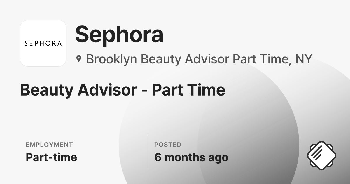 Beauty Advisor - Part Time at Sephora | Salary, Skills & Interview ...