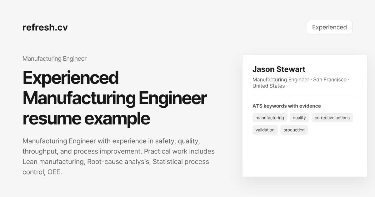 Manufacturing Engineer resume example | refresh.cv